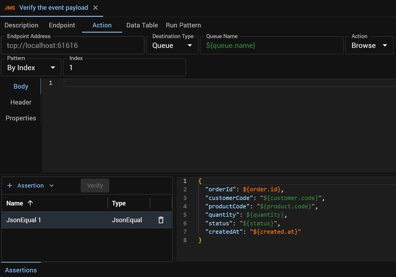 The Verify the event payload step: a JMS Browse action reading the message at index 1, with a JsonEqual assertion on the six expected fields, createdAt set to ${created.at}